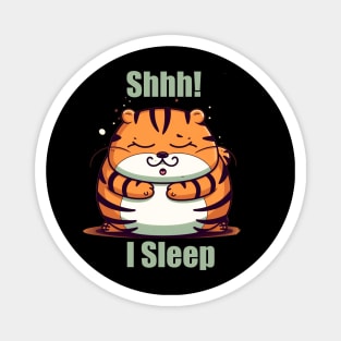 Kawaii Chubby Tiger, I Sleep Magnet